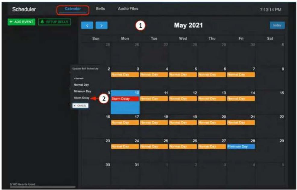 Scheduler Calendar Bells Audio Files 7:13:14 PM ADD EVENT SETUP BELLs May 2021 Today Sun Mon Tue Wed Thu Fri Sat 26 26 27 28 29 30 1 Update Bell Schedule Normal Day Normal Day Normal Day Normal Day Normal Day Minimum Day 9 10 11 12 13 14 15 Storm Delay Normal Day Normal Day Normal Day Normal Day *CANCE 16 17 18 19 20 21 22 Normal Day Normal Day Normal Day Normal Day Normal Day 23 24 25 26 27 28 29 Normal Day Normal Day Normal Day Normal Day Minimum Day 30 31 1 2 3 4 5 0/100 Events Used