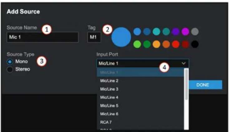 Add Source Source Name 1 Mic 1 Tag 2 M1 Source Type 3 Mono Stereo Input Port Mic/Line 1 Mic/Line 1 Mic/Line 2 Mic/Line 3 Mic/Line 4 Mic/Line 5 Mic/Line 6 RCA 7 DONE
