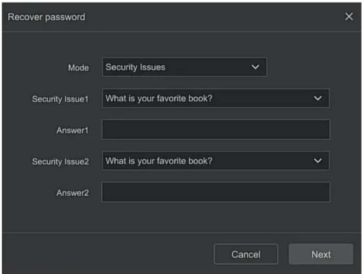 Recover password Mode Security Issues Security Issue1 What is your favorite book? Answer1 Security Issue2 What is your favorite book? Answer2 Cancel Next