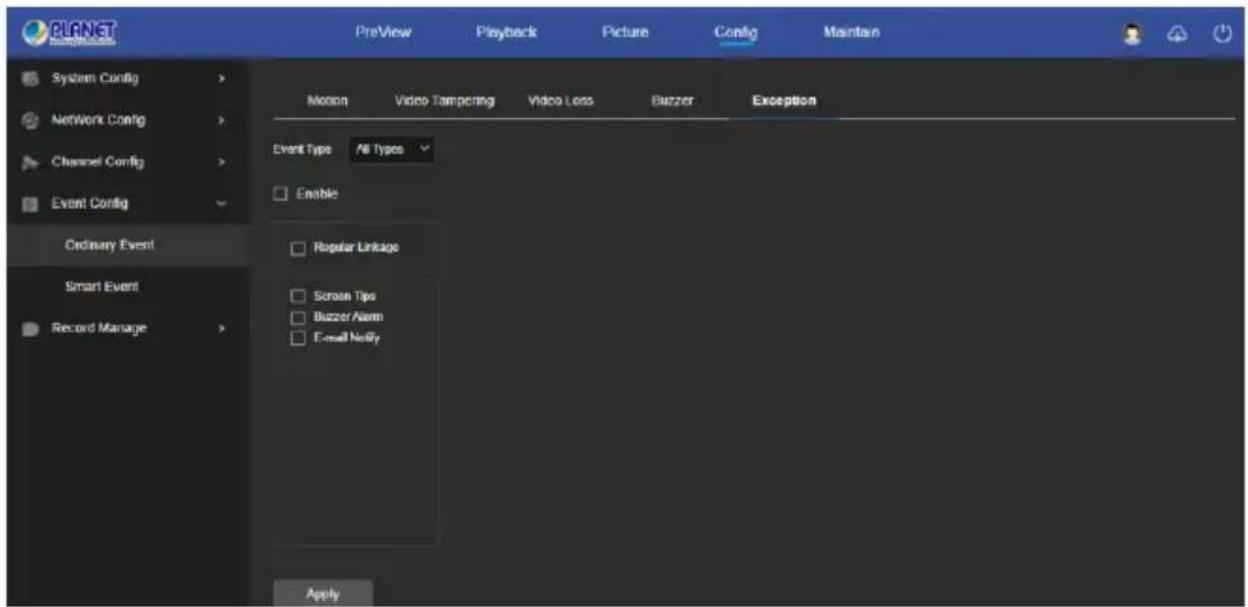 PLANET System Config Network Config Channel Config Event Config Ordinary Event Smart Event Record Manage Preview Playback Picture Config Maintain Motion Video Tampering Video Loss Buzzer Exception Event Type All Types Enable Regular Linkage Screen Tips Buzzer Alarm Email Notify Apply