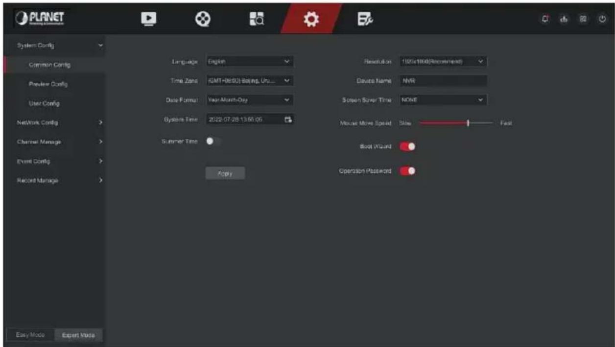 PLANET System Config Common Config Preview Config User Config Network Config > Channel Manage > Event Config > Recent Manage > Easy Mode Expert Mode Language: English Time Zone: GMT-DE50J Baring, Uni... Date Format: Year-Month-Day Systems Time: 2022-07-28 13:55:05 Summer Time Apply Resolution: 100x1000(Recoveryhead) Device Name: NVR Screen Screen Time: NONE Mouse Move Speed: Slow Fast Boot Wizard Operation Password