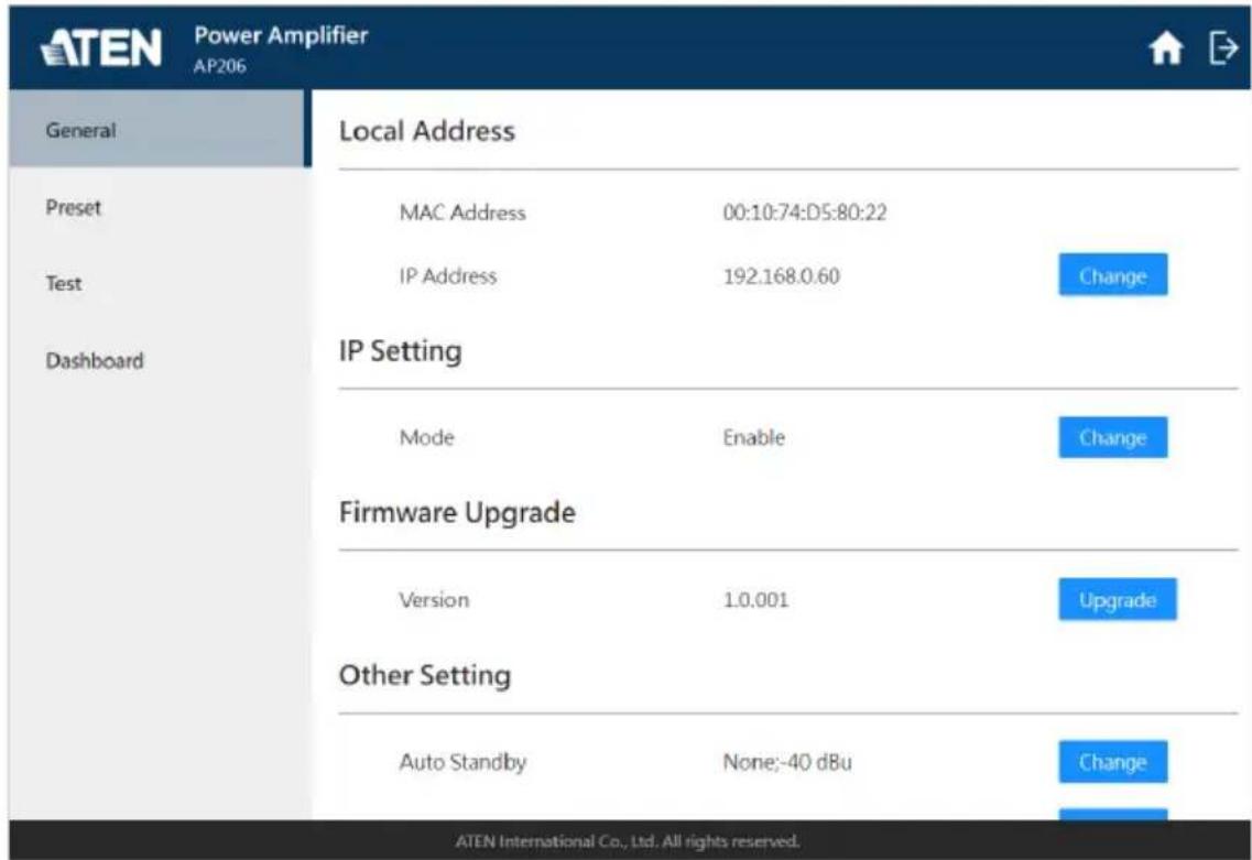 ATEN Power Amplifier AP206 General Preset Test Dashboard Local Address MAC Address 00:10:74:D5:80:22 IP Address 192.168.0.60 Change IP Setting Mode Enable Change Firmware Upgrade Version 1.0.001 Upgrade Other Setting Auto Standby None:-40 dBu Change ATEN International Co., Ltd. All rights reserved.