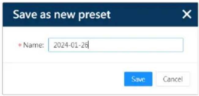Save as new preset * Name: 2024-01-26 Save Cancel