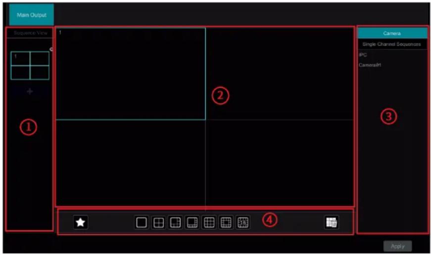 Main Output Sequence View 1 + ① ② Camera Single Channel Sequences IPC Camera01 ③ ★ ④ Apply