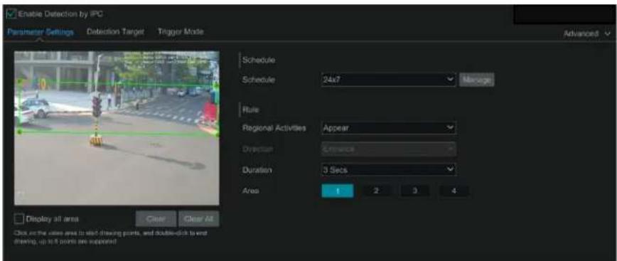 Enable Detection by IPC Parameter Settings Detection Target Trigger Mode Schedule Schedule 24x7 Manage Rule Regional Activities Appear Direction Access Duration 3 Secs Area 1 2 3 4 Display all areas Clear Clear All Click on the video area to start drawing points, and double-click to end drawing, up to 8 points are supported