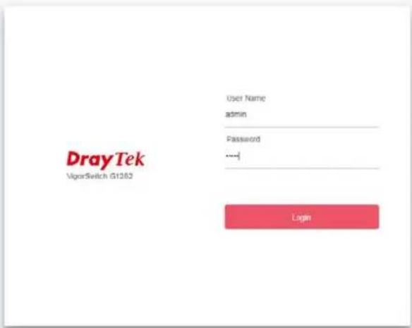 DrayTek VigorSwitch G1262 User Name admin Password Login