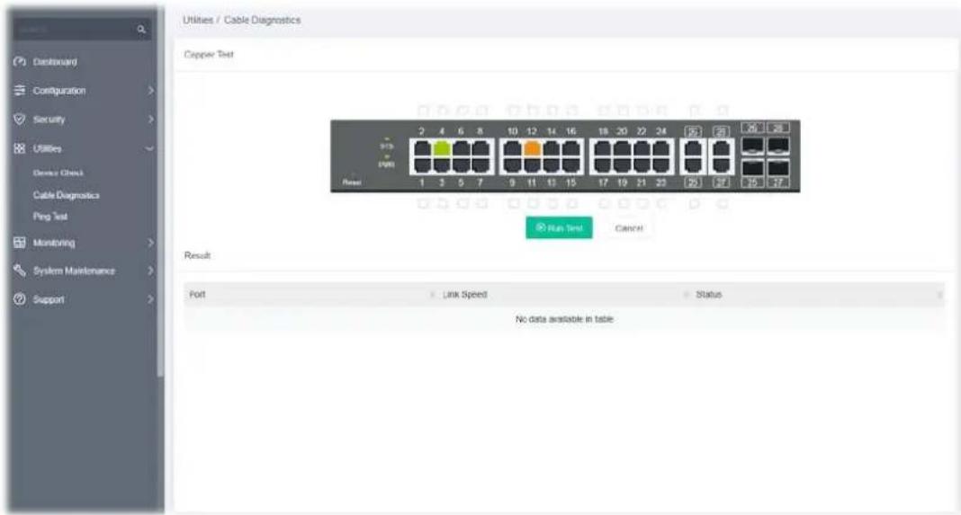 Utilities / Cable Diagnostics Copper Test Result Port Link Speed Status No data available in table