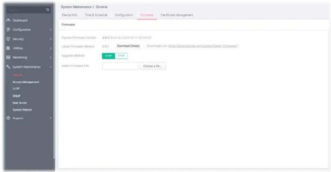 System Maintenance / General Device Info Time & Schedule Configuration Firmware Certificate Management Firmware Current Firmware Version 2.8.5 ( launch in 2021-04-01 04:39:34) Latest Firmware Version 2.8.5 Download Directly Download Line https://www.staplee.com/auto@last-firmware/? Upgrade Method FTP FTP Select Formers File Choose a file... Access Management LLDP SNMP Mail Server System Robot Support