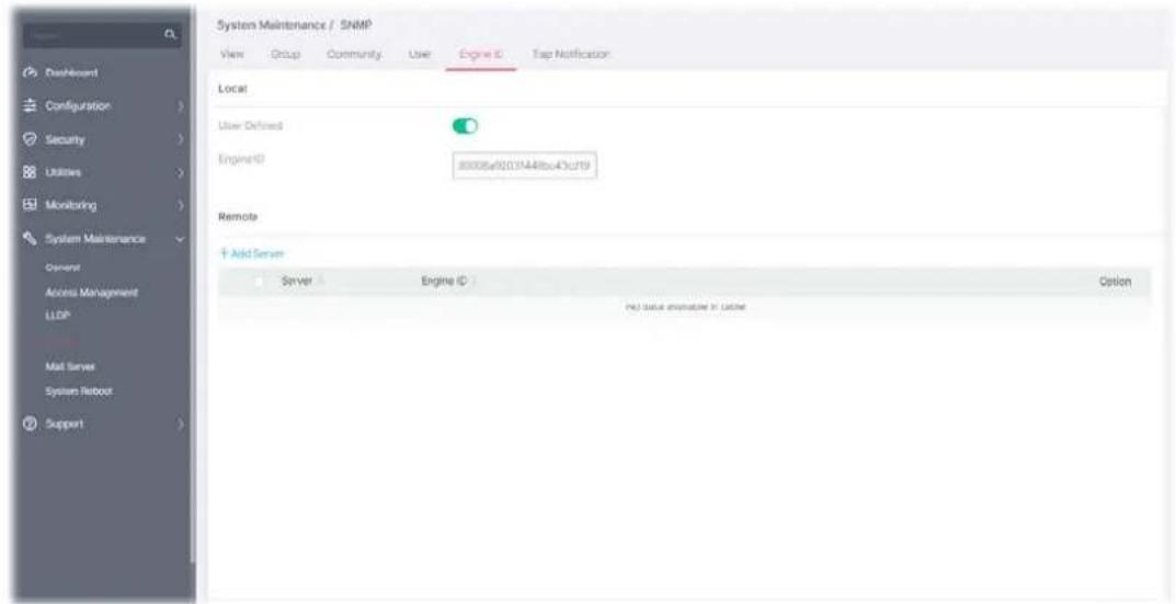 System Maintenance / SNMP View Group Community User Engine ID Tap Notification Local User Defined EngineID 30005e92037448bu40c2f19 Remote + Add Server Server Engine ID Option PDL Status update in October