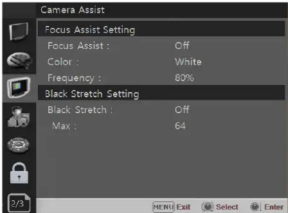 Camera Assist Focus Assist Setting Focus Assist : Off Color : White Frequency : 80% Black Stretch Setting Black Stretch : Off Max : 64 2/3 MENU Exit Select Enter