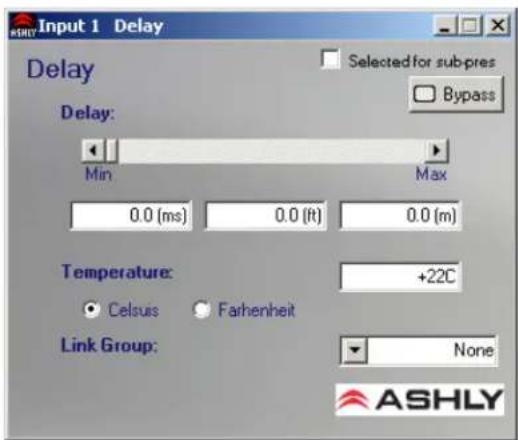 Input 1 Delay Delay Selected for sub-pres Bypass Delay: Min Max 0.0 (ms) 0.0 (ft) 0.0 (m) Temperature: +22C Celsuis Farhenheit Link Group: None ASHLY