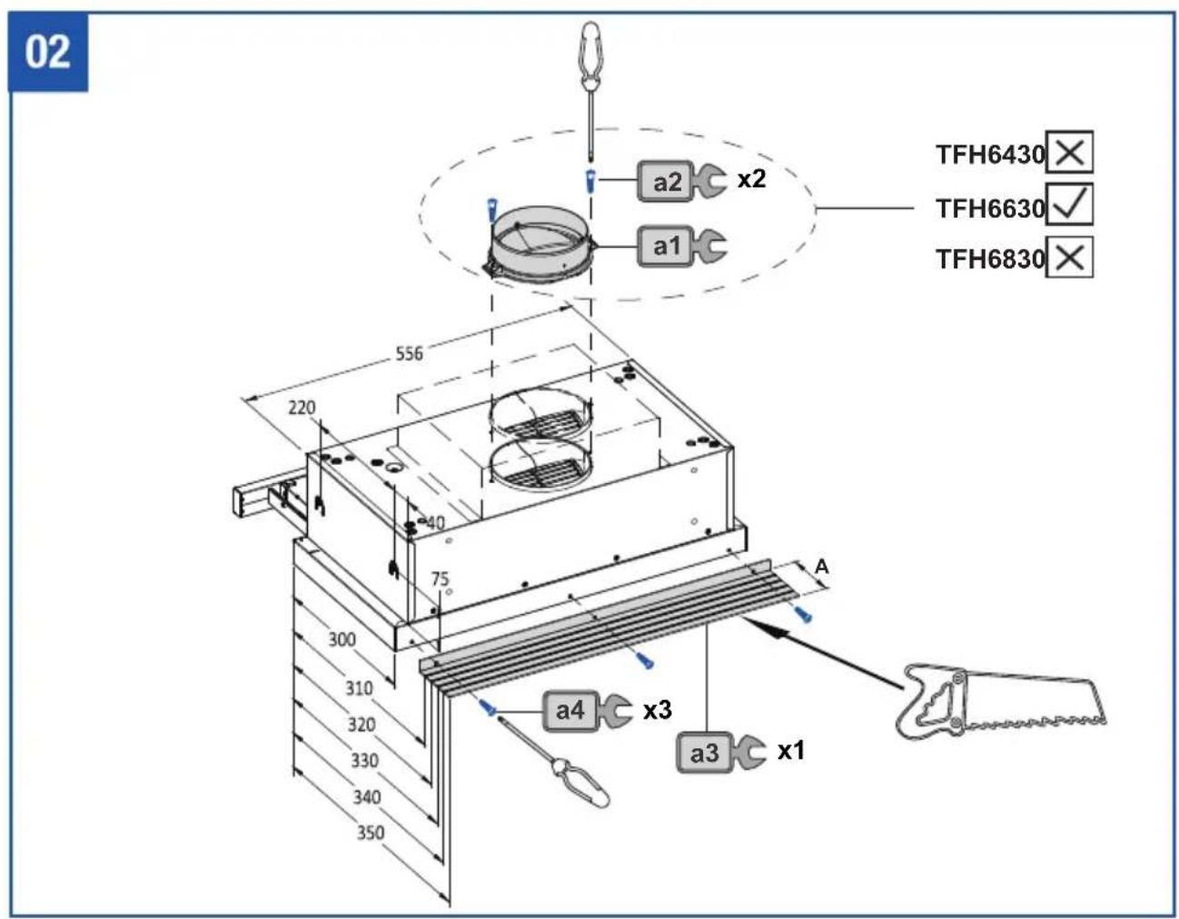 02 a2 x2 a1 TFH6430 × TFH6630 ✓ TFH6830 × 556 220 40 75 A 300 310 320 330 340 350 a4 x3 a3 x1