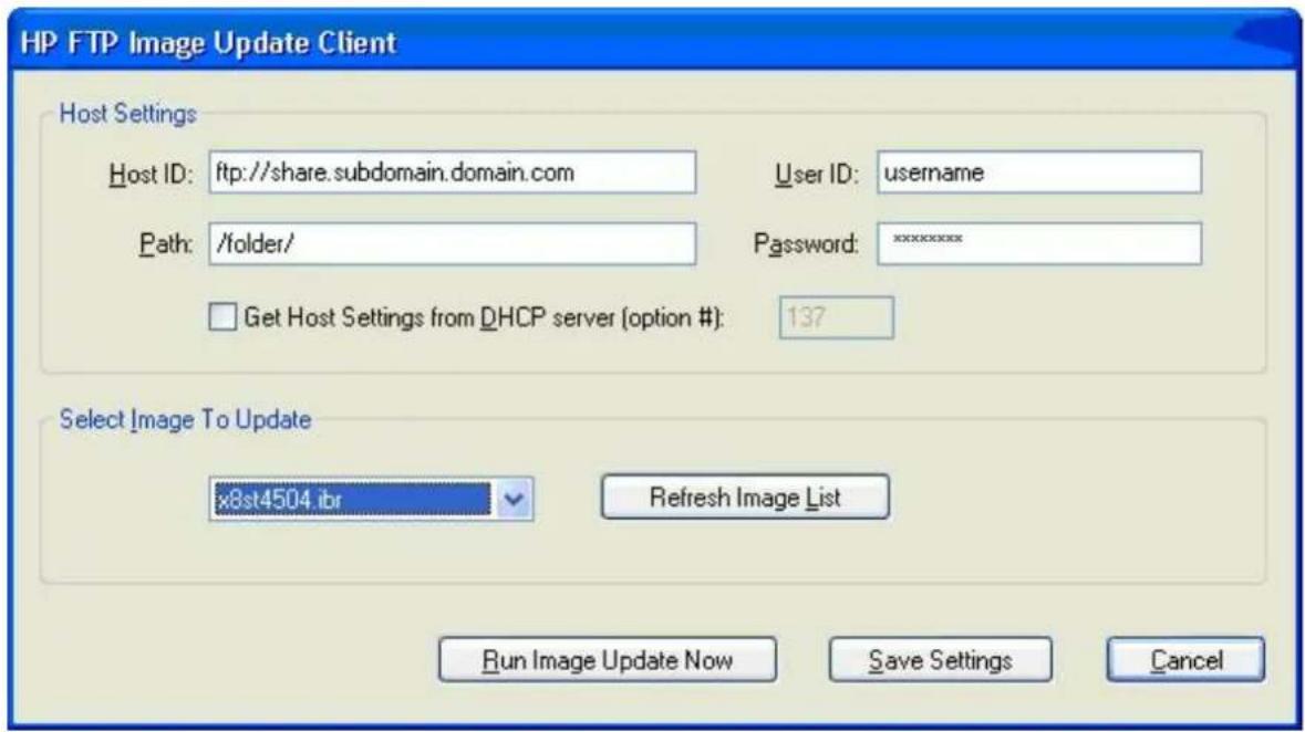 HP FTP Image Update Client Host Settings Host ID: ftp://share.subdomain.domain.com User ID: username Path: /folder/ Password: xxxxxxxx □ Get Host Settings from DHCP server (option #): 137 Select Image To Update x8st4504.ibr Refresh Image List Run Image Update Now Save Settings Cancel