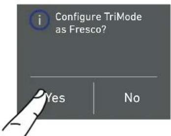 i Configure TriMode as Fresco?