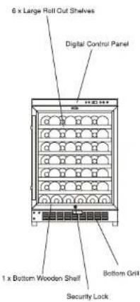 6 x Large Roll Cut Shelves Digital Control Panel 1 x Bottom Wooden Shelf Bottom Grill Security Lock
