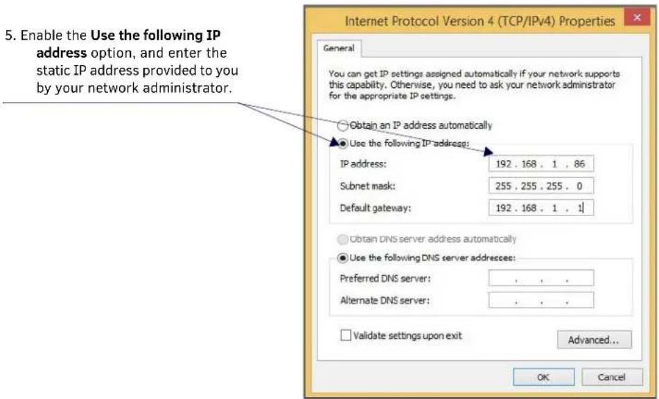 5. Enable the Use the following IP address option, and enter the static IP address provided to you by your network administrator. Internet Protocol Version 4 (TCP/IPv4) Properties General You can get IP settings assigned automatically if your network supports this capability. Otherwise, you need to…