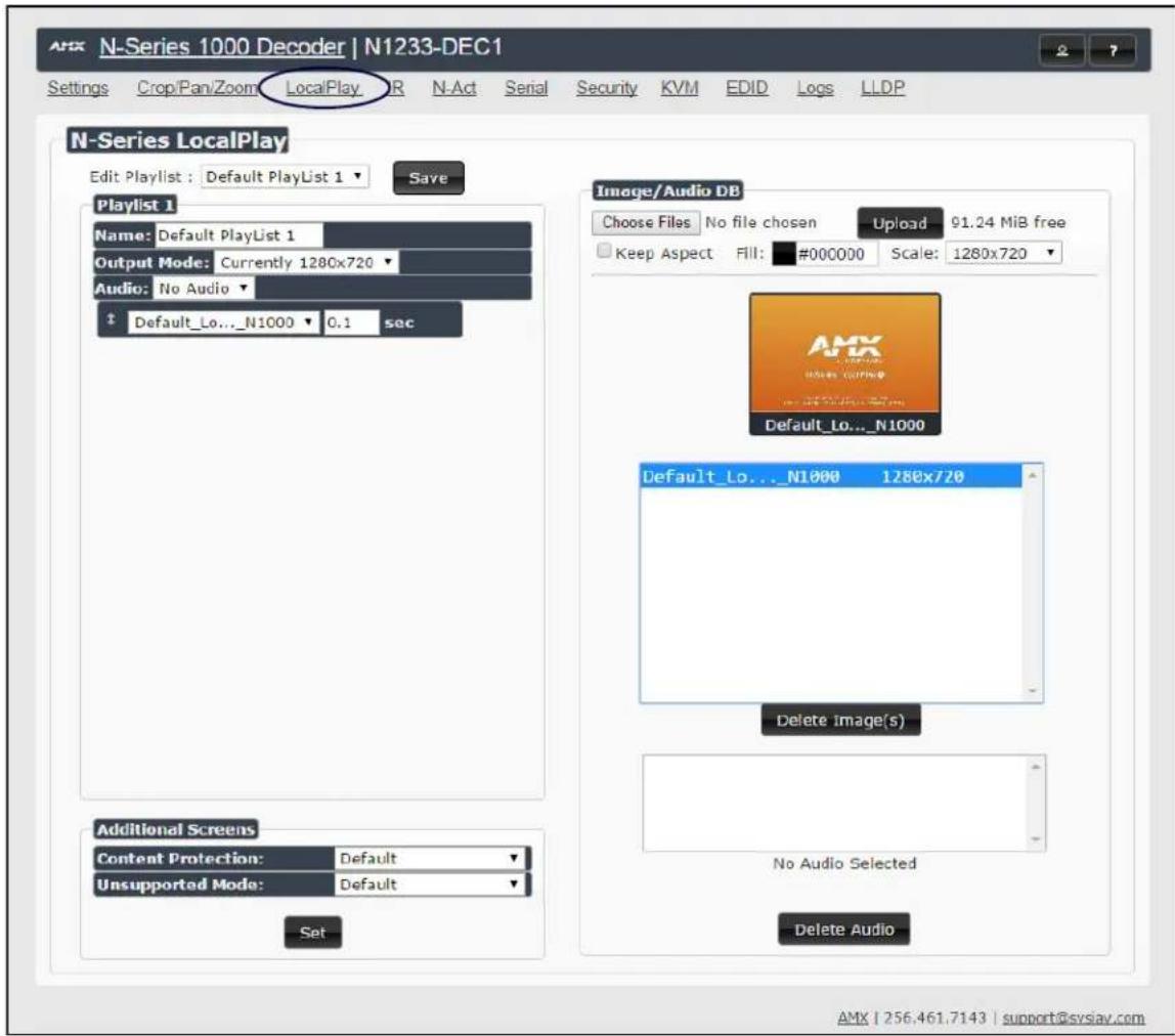 N-Series 1000 Decoder | N1233-DEC1 Settings Crop/Pan/Zoom LocalPlay R N-Act Serial Security KVM EDID Logs LLDP N-Series LocalPlay Edit Playlist : Default PlayList 1 Save Playlist 1 Name: Default PlayList 1 Output Mode: Currently 1280x720 Audio: No Audio ↑ Default_Lo..._N1000 0.1 sec Additional Scree…