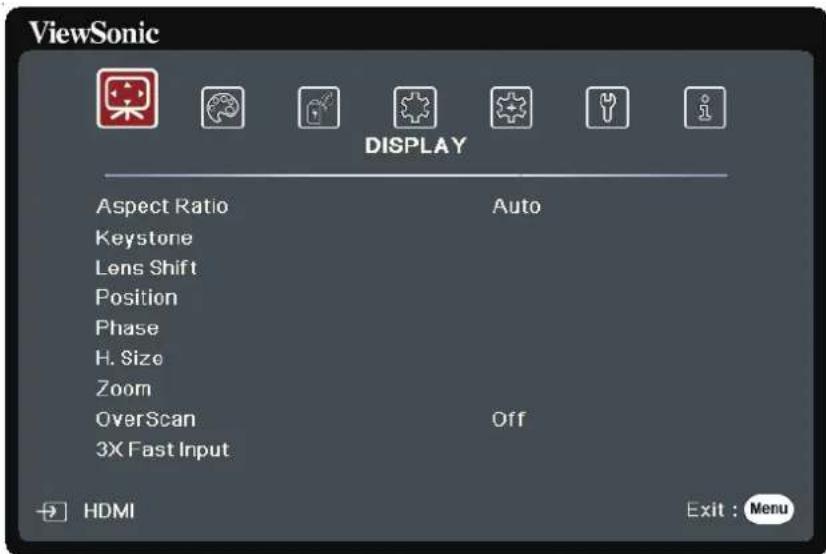 ViewSonic DISPLAY Aspect Ratio Auto Keystone Lens Shift Position Phase H. Size Zoom OverScan Off 3X Fast Input HDMI Exit : Menu