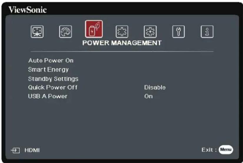 ViewSonic POWER MANAGEMENT Auto Power On Smart Energy Standby Settings Quick Power Off USB A Power Disable On HDMI Exit : Menu