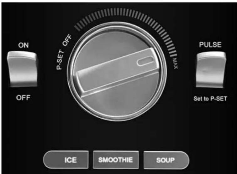 ON OFF P-SET OFF MAX PULSE Set to P-SET ICE SMOOTHIE SOUP