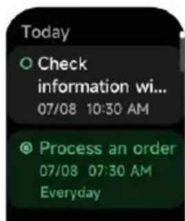 Today ○ Check information wi... 07/08 10:30 AM ◎ Process an order 07/08 07:30 AM Everyday