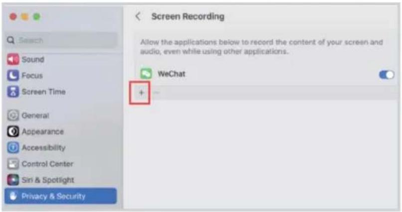 Search Sound Focus Screen Time General Appearance Accessibility Control Center Sini & Spotlight Privacy & Security Screen Recording Allow the applications below to record the content of your screen and audio, even while using other applications. WeChat +