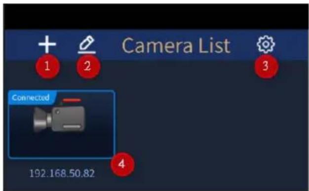 Camera List 1 2 3 Connected 192.168.50.82 4