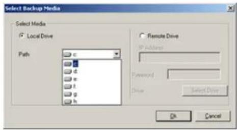 Select Backup Media Select Media Local Drive Path c d e f g h Remote Drive IP Address Powered Driver Select Driver OK Cancel