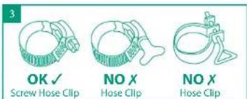 3 OK ✓ Screw Hose Clip NO X Hose Clip NO X Hose Clip