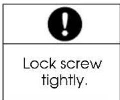 Lock screw tightly.