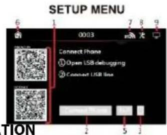 SETUP MENU 0013 Connect Phone ① Open USB debugging ② Connect USB Bus 2 5 1 TION