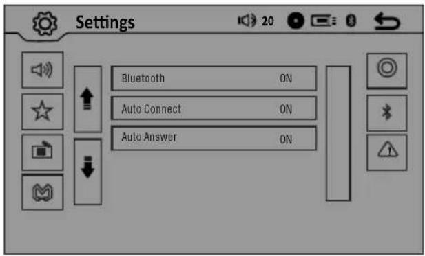 Settings Bluetooth ON Auto Connect ON Auto Answer ON