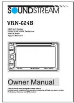 SOUNDSTREAM VRN-624B 2.00V x 2.7 Monitor DINCE/300/300/300 Radiophone AM3PM Modis Ragios: Bluetooth Owner Manual Table 15 (see www.soundstream.org) with a user manual. Please call to the following: Copyright: you have your own phone to your own user. Copyright: you have your own phone to your own user. Copyright: you have your own phone to your own user.