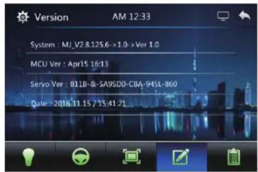Version AM 12:33 System : MJ_V2 8.125.6->1.0->Ver 1.0 MCU Ver : Apr15 16:13 Servo Ver : B11B-&-SA9SD0-CBA-945L-860 Date : 2016.11.15 / 15:41:21