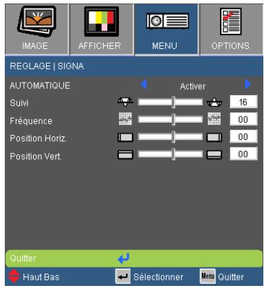 IMAGE AFFICHER MENU OPTIONS REGLAGE | SIGNA AUTOMATIQUE Activer Suivi 16 Fréquence 00 Position Horiz. 00 Position Vert. 00 Quitter Haut Bas Sélectionner Menu Quitter
