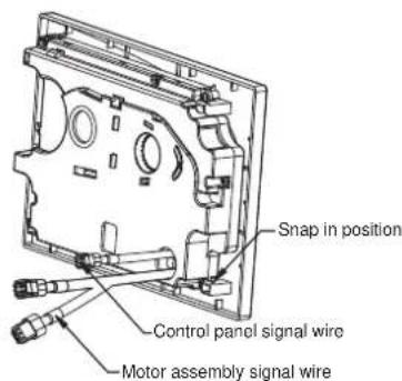 Snap in position Control panel signal wire Motor assembly signal wire
