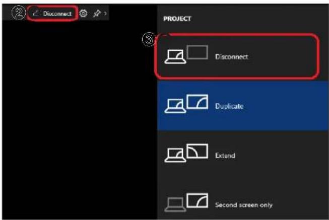 ② Disconnect PROJECT ③ Disconnect Duplicate Extend Second screen only