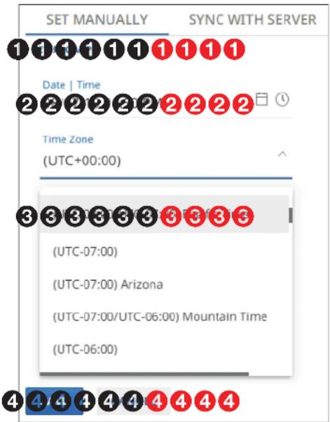 SET MANUALLY SYNC WITH SERVER 1 1 1 1 1 1 1 1 1 Date | Time 2 2 2 2 2 2 2 2 2 2 Time Zone (UTC+00:00) 3 3 3 3 3 3 3 3 3 (UTC-07:00) (UTC-07:00) Arizona (UTC-07:00/UTC-06:00) Mountain Time (UTC-06:00) 4 4 4 4 4 4 4 4 4