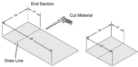 End Section 24" 12" Cut Material 48" Draw Line 24" 12" 24"