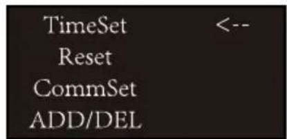TimeSet Reset CommSet ADD/DEL <--