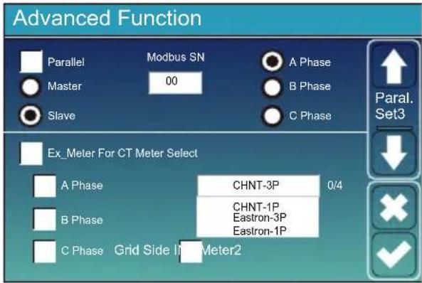 Advanced Function Parallel Modbus SN A Phase Master 00 B Phase Slave C Phase Paral. Set3 Ex_Meter For CT Meter Select A Phase CHNT-3P 0/4 B Phase CHNT-1P Eastron-3P Eastron-1P C Phase Grid Side In Meter2