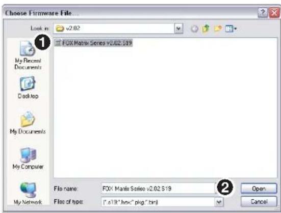 Choose Firmware File... Look in: v2.02 FOX Matrix Series v2.02.519 My Recent Documents Desktop My Documents My Computer My Network File name: FOX Martin Series v2.02.519 File of type: (*.s18*.hpx*.pkg*.bin) Open Cancel