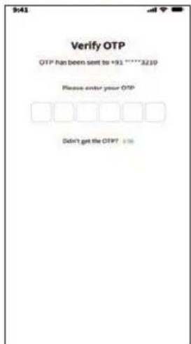 9:41 Verify OTP OTP has been sent to +91 ****3210 Please enter your OTP Didn't get the OTP?