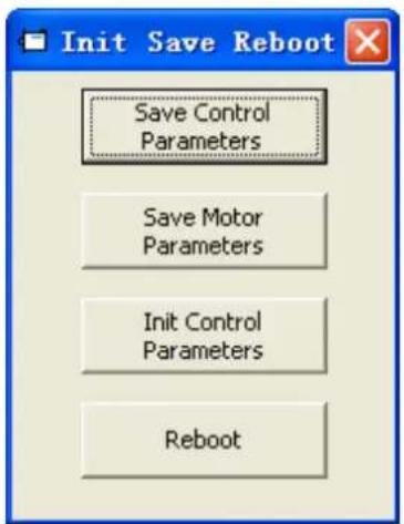 Init Save Reboot Save Control Parameters Save Motor Parameters Init Control Parameters Reboot