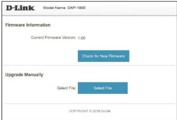 D-Link Model Name: DAP-1900 Firmware Information Current Firmware Version: 1.00 Check for New Firmware Upgrade Manually Select File: Select File COPYRIGHT © 2016 D-Link