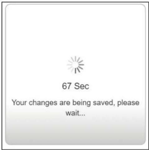 67 Sec Your changes are being saved, please wait...