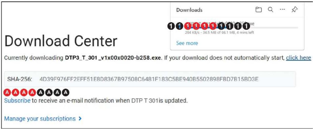 Download Center Currently downloading DTP3_T_301_v1x00x0020-b258.exe. If your download does not automatically start, click here SHA-256: 4D39F976FF2EFF51E8D8367B97508C6481F183C5BE940B5502898FBD7B15BD3E Subscribe to receive an e-mail notification when DTP T 301 is updated. Manage your subscriptions >