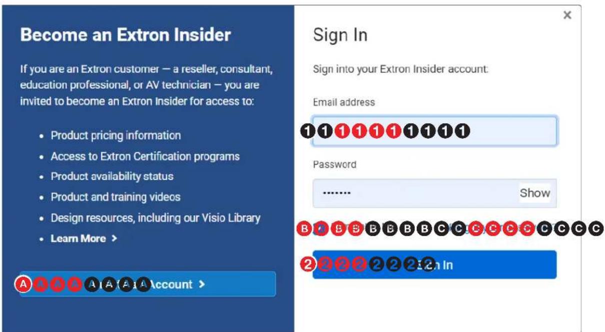 Become an Extron Insider If you are an Extron customer — a reseller, consultant, education professional, or AV technician — you are invited to become an Extron Insider for access to: • Product pricing information • Access to Extron Certification programs • Product availability status • Product and training videos • Design resources, including our Visio Library • Learn More > A A A A A Account > Sign In Sign into your Extron Insider account: Email address 1 1 1 1 1 1 1 1 1 1 Password ...... Show B B B B B B C C C C C C C C C C C 2 2 2 2 2 2 2 2 2 2 2 2 2 2 2 2 2 2 2 2 2 2 2 2 2 2 2 2 2 2 2 2 2 2 2 2 2 2 2 2 2 2
