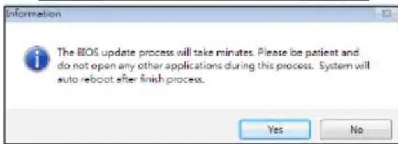 Information The BOS update process will take minutes. Please be patient and do not open any other applications during this process. System will auto reboot after finish process. Yes No
