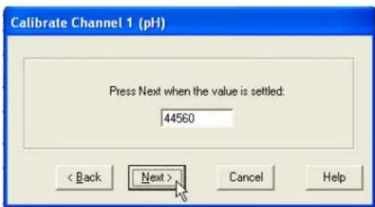 Calibrate Channel 1 (pH) Press Next when the value is settled: 44560 < Back Next > Cancel Help